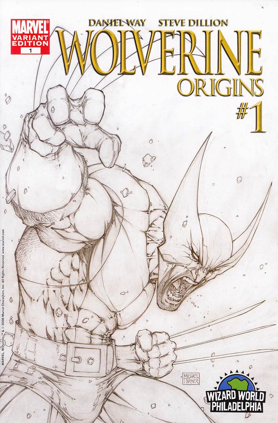 Wolverine Origins #1 Cover E Wizard World Philadelphia Michael Turner Sketch Cover