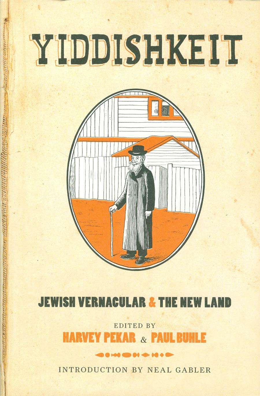 Yiddishkeit Jewish Vernacular & The New Land HC