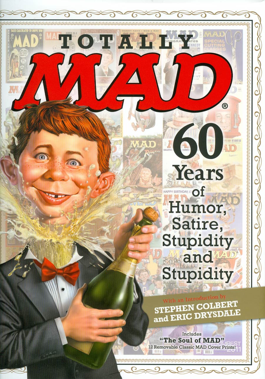 Totally MAD 60 Years Of Humor Satire Stupidity And Stupidity HC