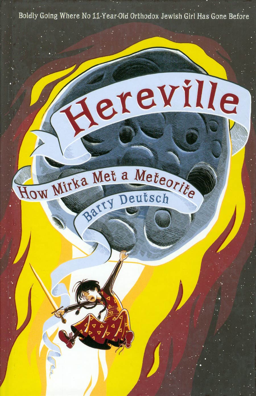 Hereville How Mirka Met A Meteorite HC