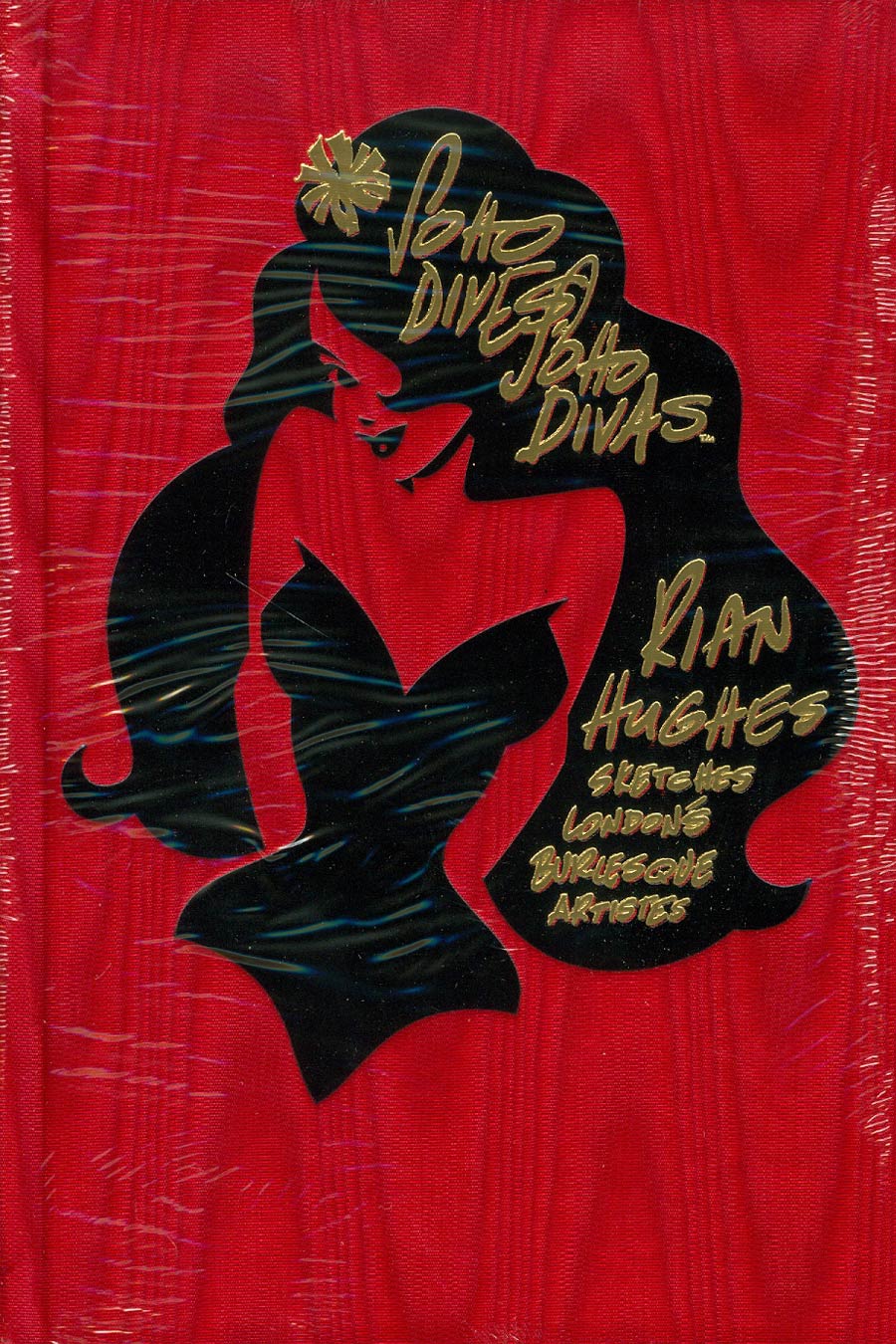 Soho Dives Soho Divas Limited Edition HC