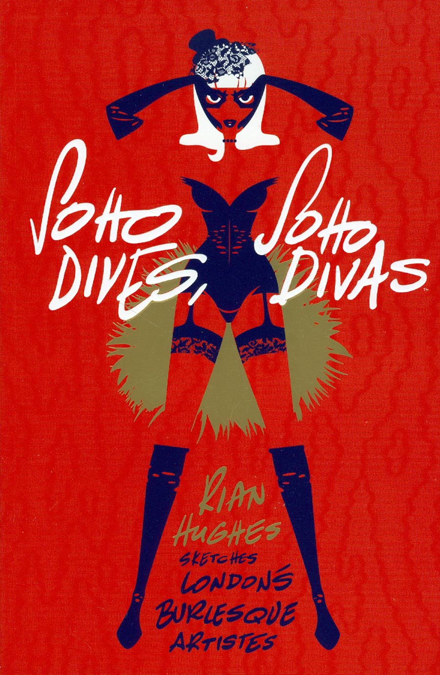 Soho Dives Soho Divas TP