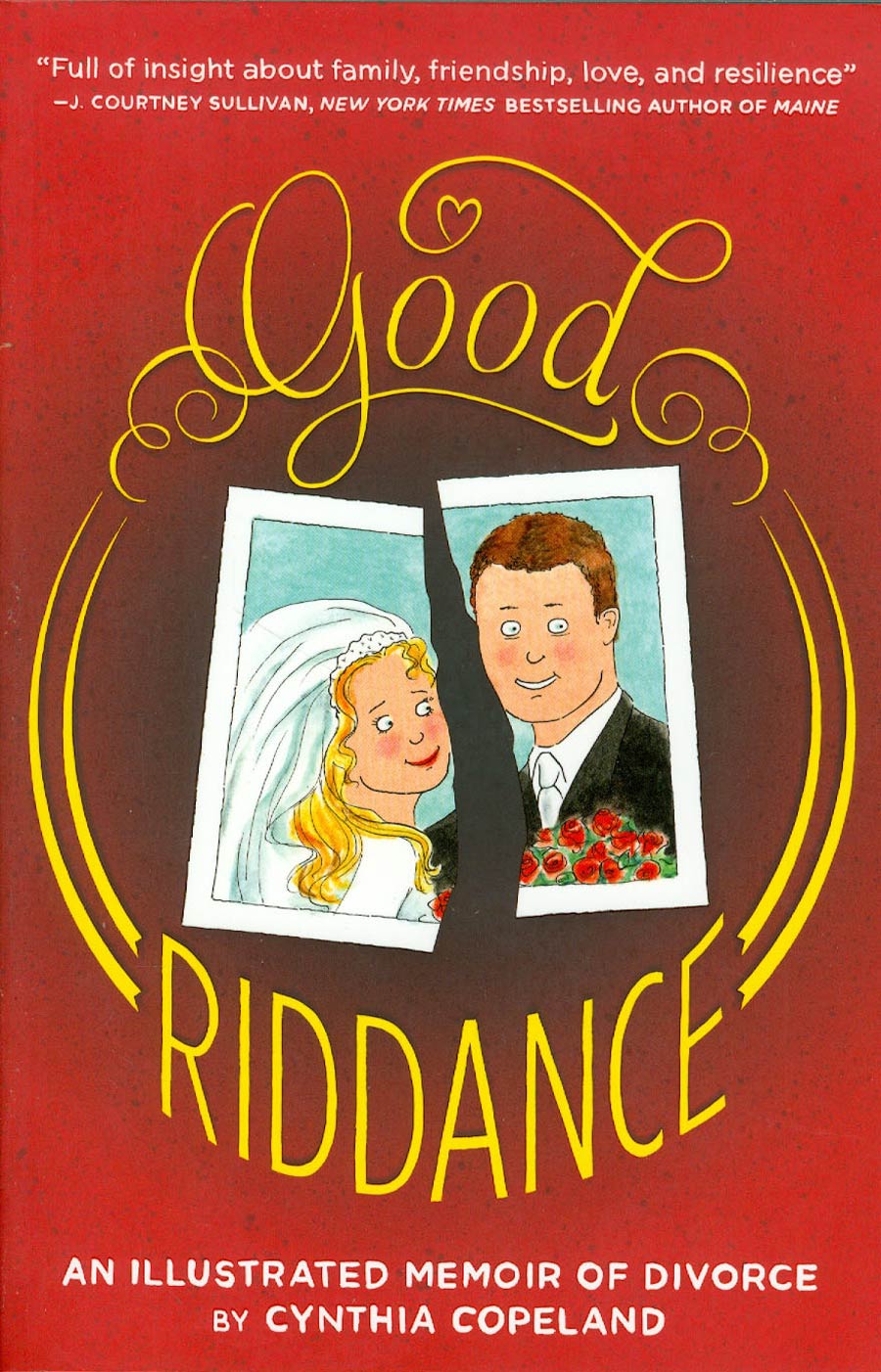 Good Riddance An Illustrated Memoir Of Divorce GN