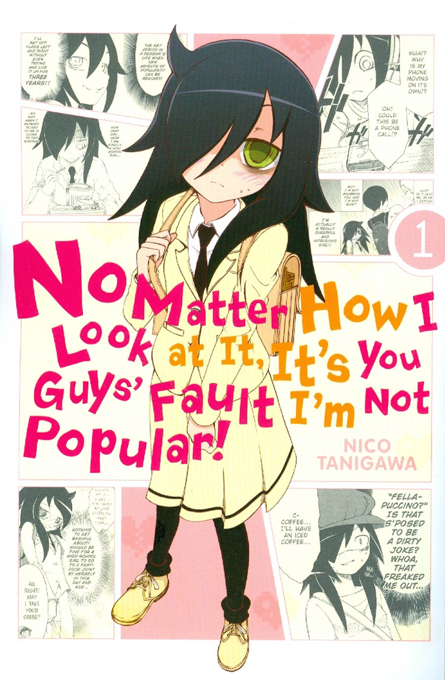 No Matter How I Look At It Its You Guys Fault Im Not Popular Vol 1 GN