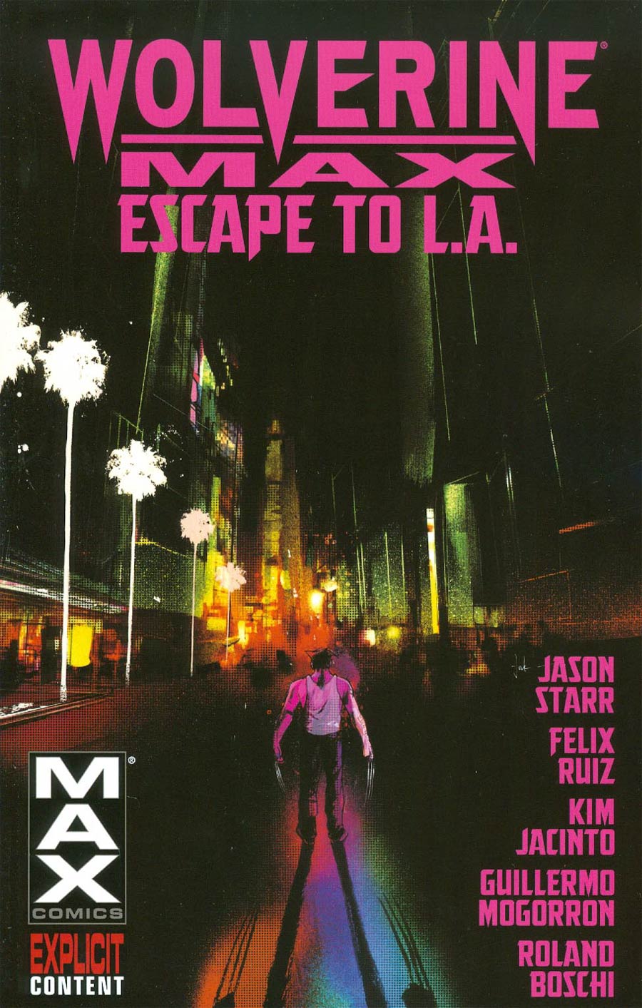 Wolverine MAX Vol 2 Escape To L.A. TP