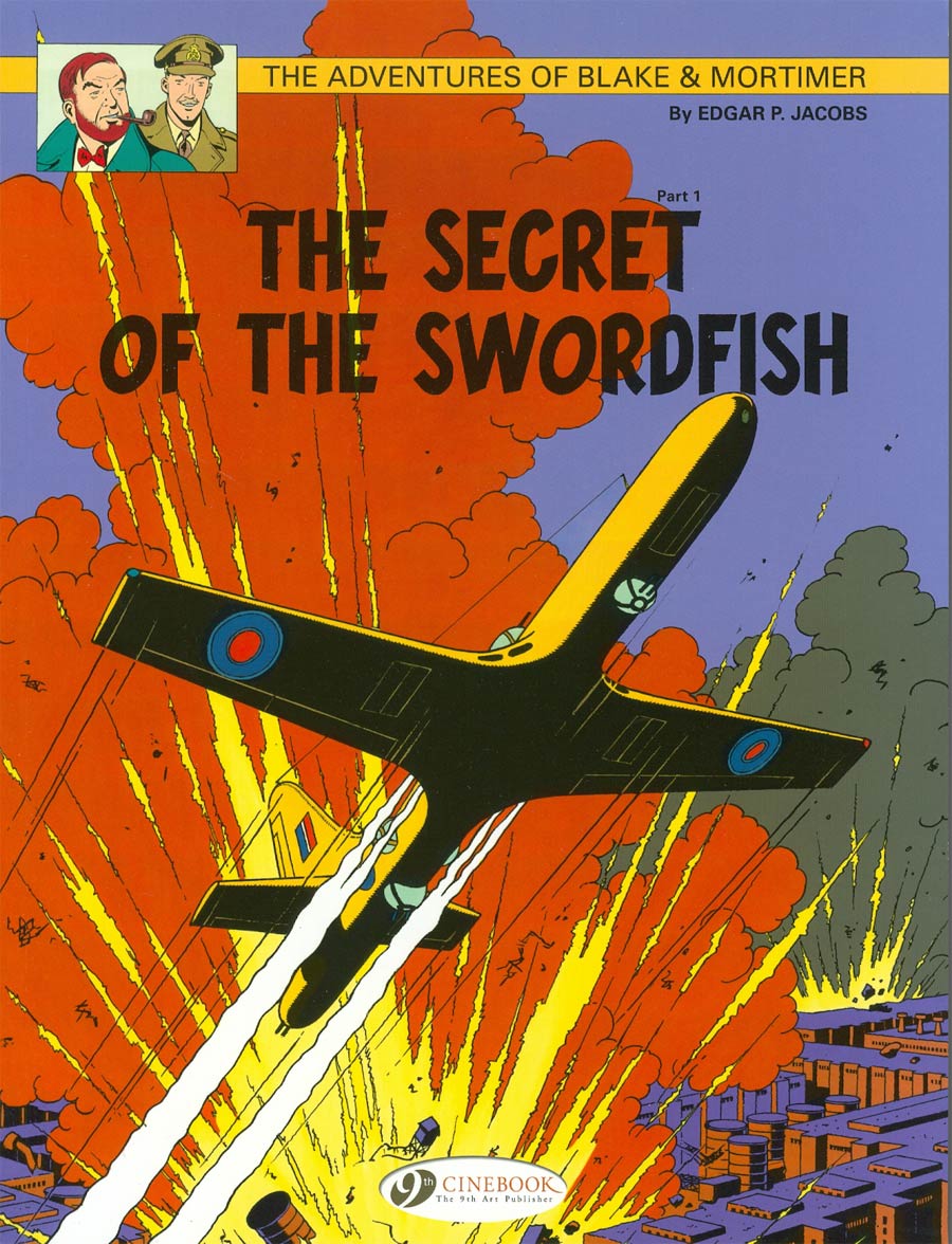 Blake & Mortimer Vol 15 Secret Of The Swordfish Part 1 GN