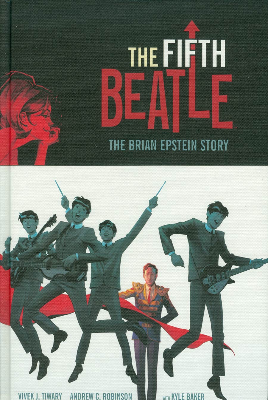 Fifth Beatle The Brian Epstein Story HC Collectors Edition