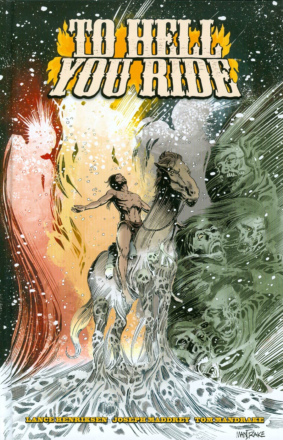 To Hell You Ride HC Limited Edition