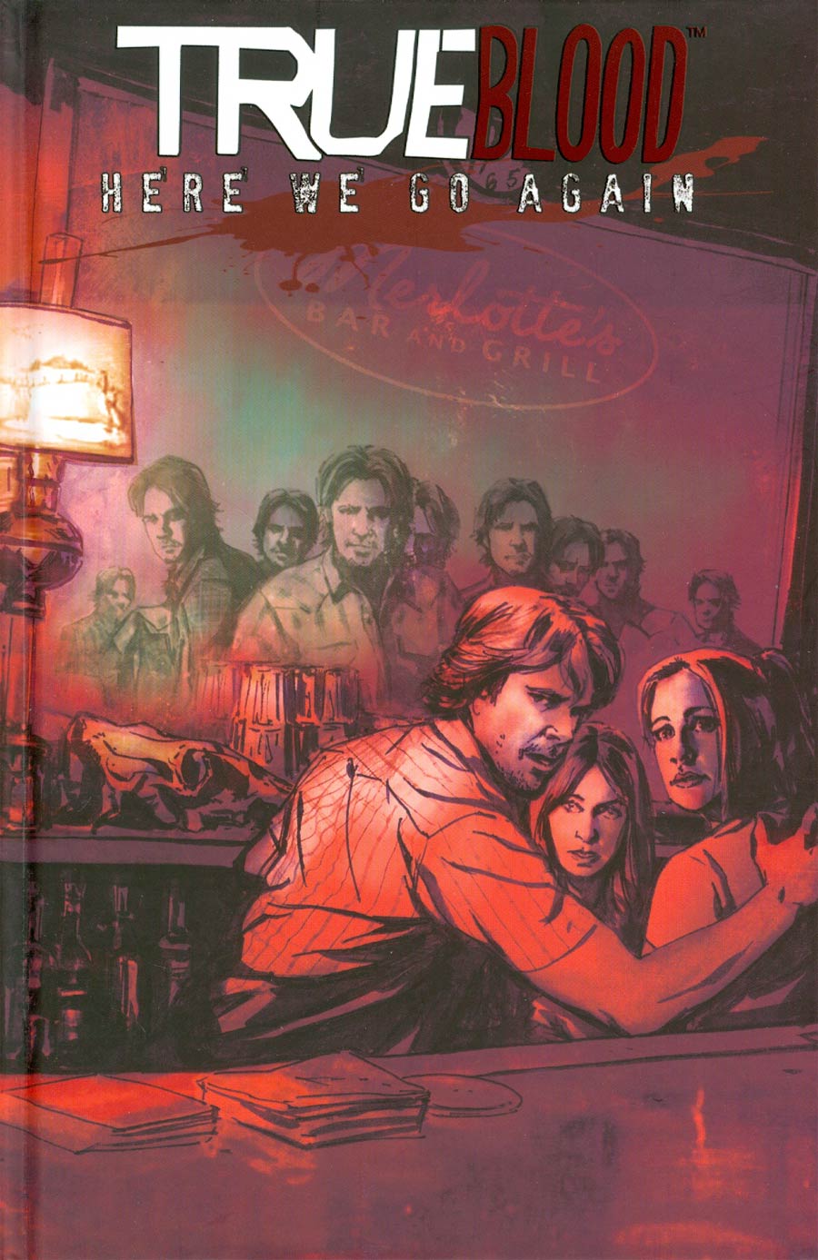 True Blood Vol 6 Here We Go Again HC