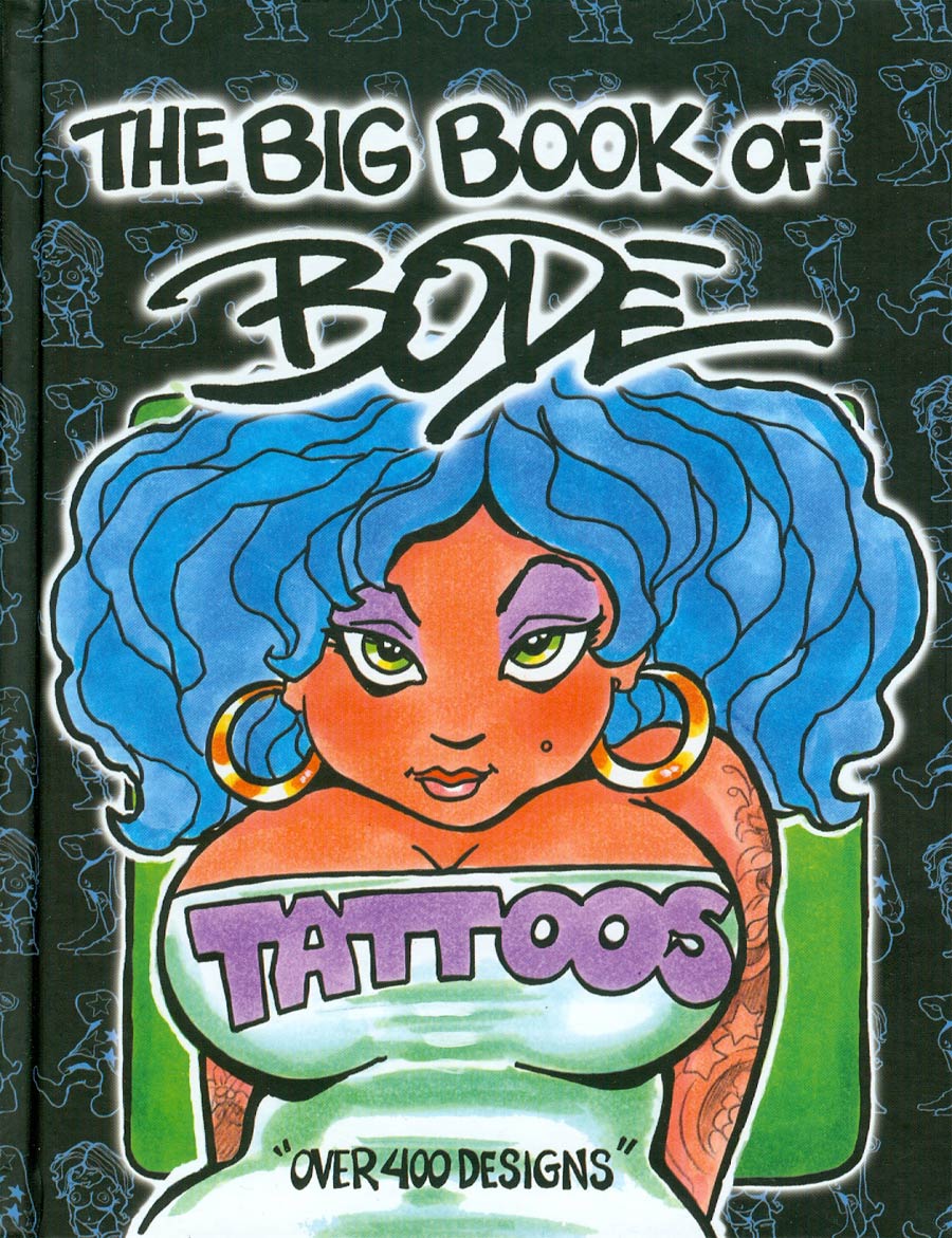 Big Book Of Bode Tattoos HC
