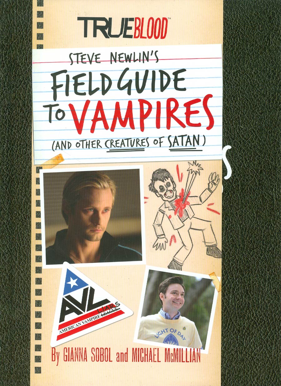 True Blood Steve Newlins Field Guide To Vampires (And Other Creatures Of Satan) HC
