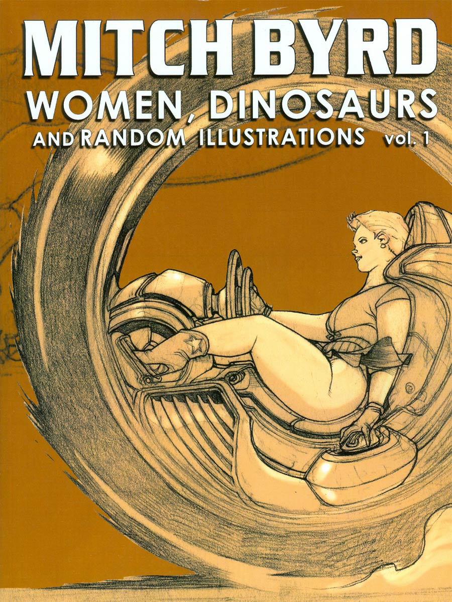Mitch Byrd Women Dinosaurs And Random Illustrations Vol 1 SC