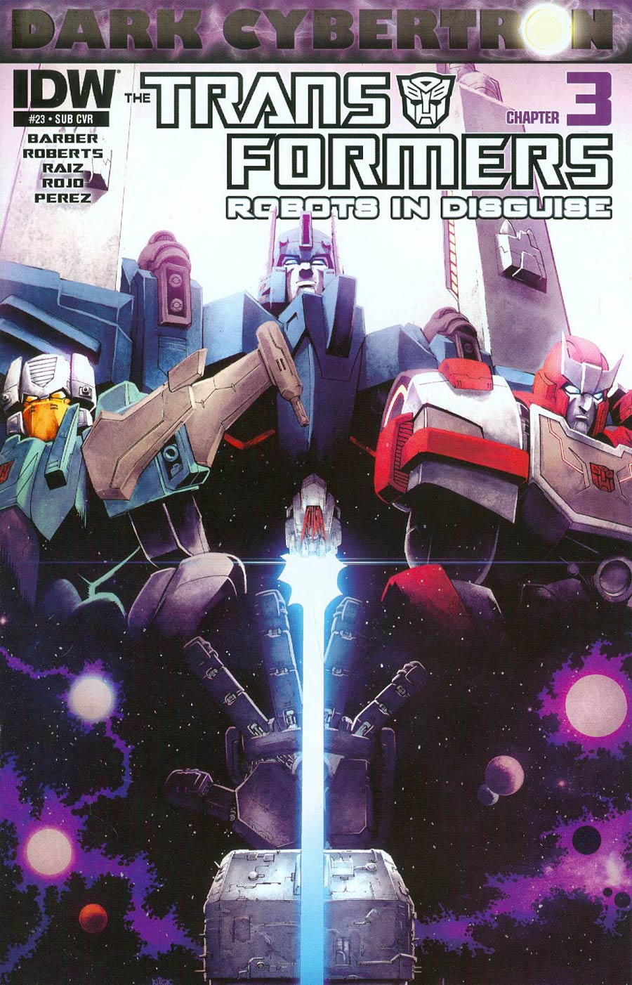 Transformers Robots In Disguise #23 Cover B Variant Nick Roche Subscription Cover (Dark Cybertron Part 3)