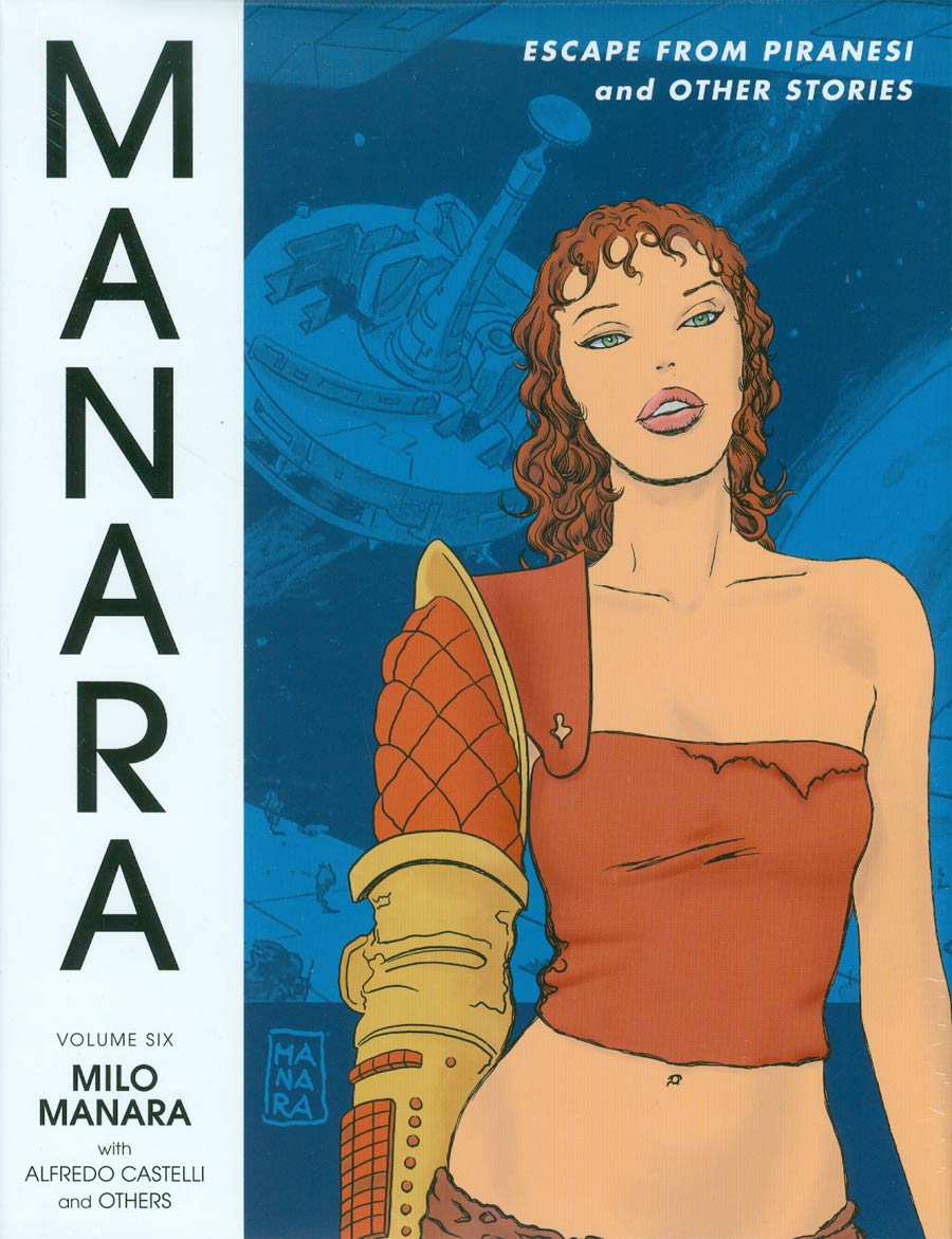 Manara Library Vol 6 Escape From Piranesi And Other Stories HC