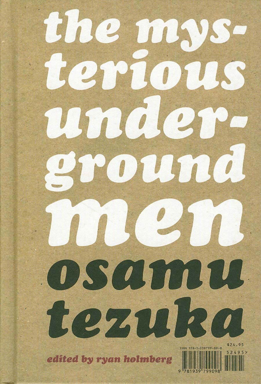 Mysterious Underground Men HC