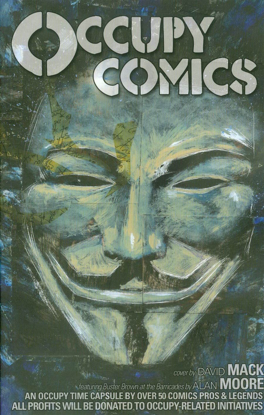 Occupy Comics Art & Stories Inspired By Occupy Wall Street TP