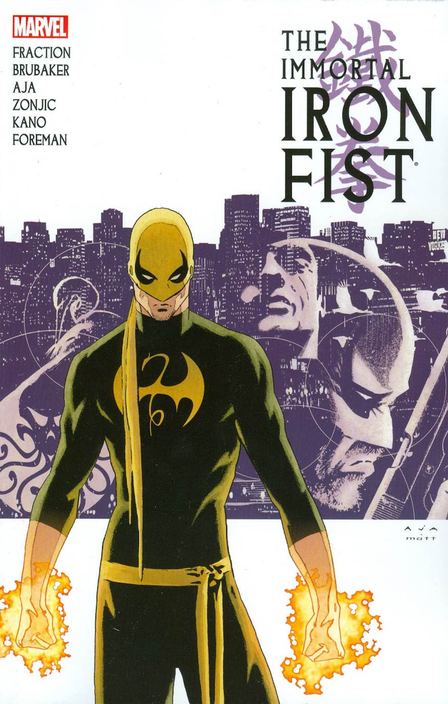 Immortal Iron Fist Complete Collection Vol 1 TP