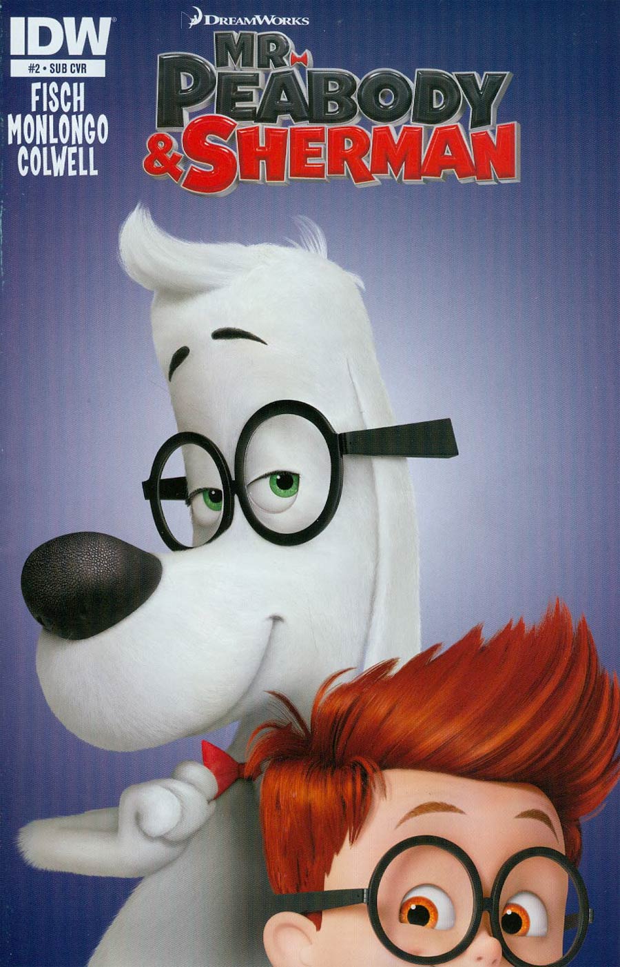 Mr Peabody & Sherman #2 Cover B Variant Movie Key Art Subscription Cover