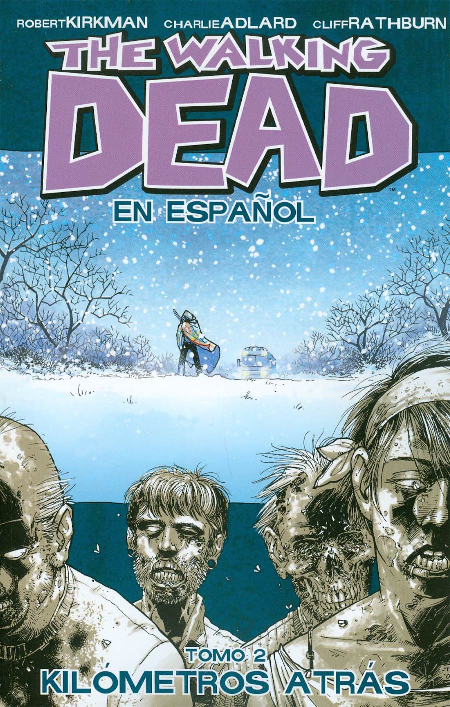 Walking Dead En Espanol Vol 2 Kilometros Atras TP