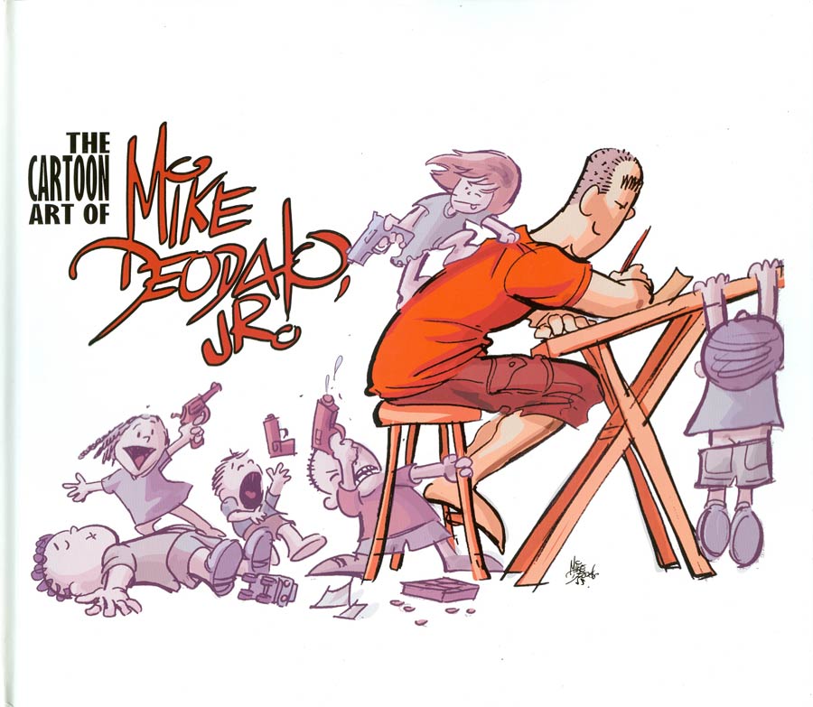 Cartoon Art Of Mike Deodato Jr HC