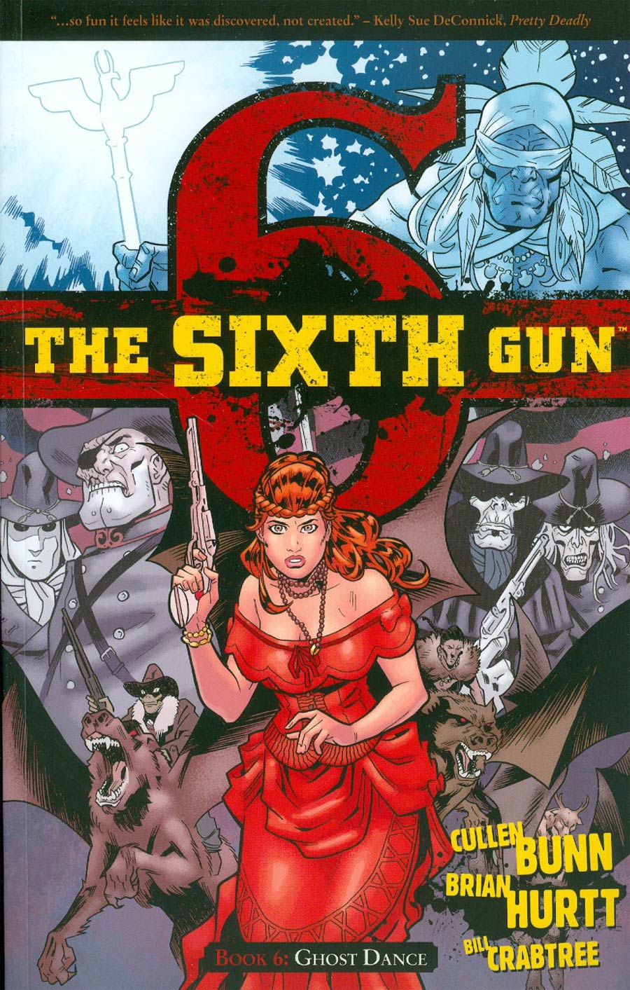 Sixth Gun Vol 6 Ghost Dance TP