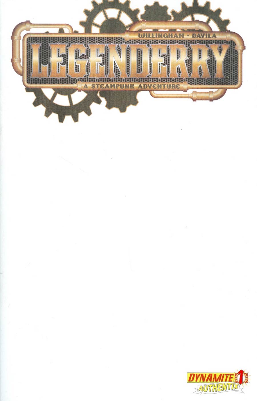 Legenderry A Steampunk Adventure #1 Cover B Variant Blank Authentix Cover