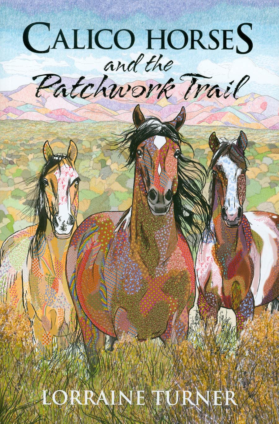 Calico Horses And The Patchwork Trail TP