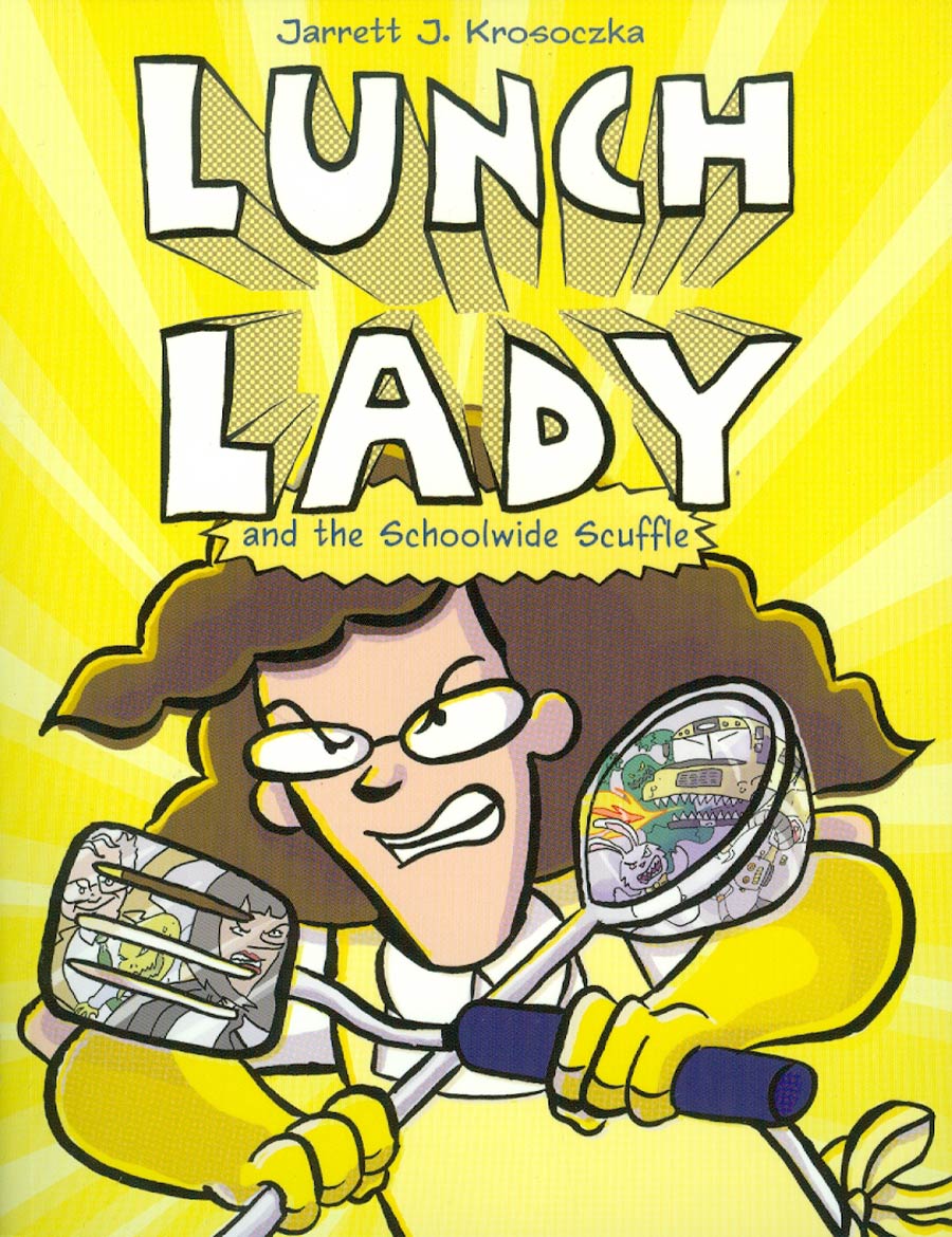 Lunch Lady And The Schoolwide Scuffle TP