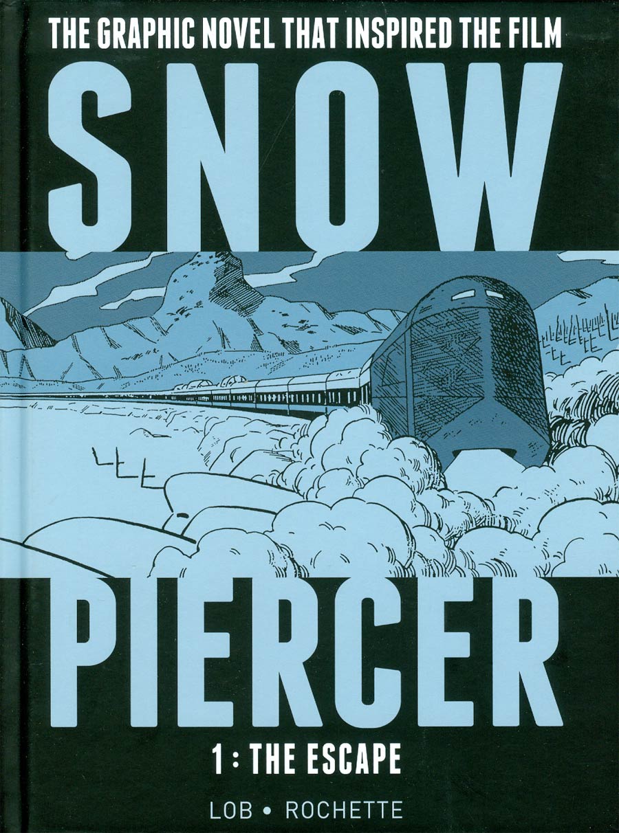 Snowpiercer Vol 1 The Escape HC