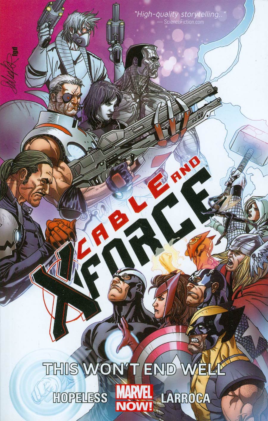 Cable And X-Force Vol 3 This Wont End Well TP