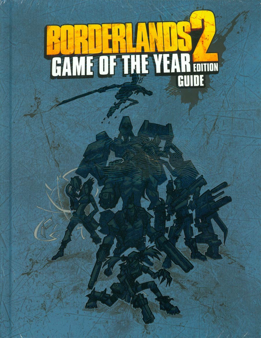Borderlands 2 Game Of The Year Edition Strategy Guide HC