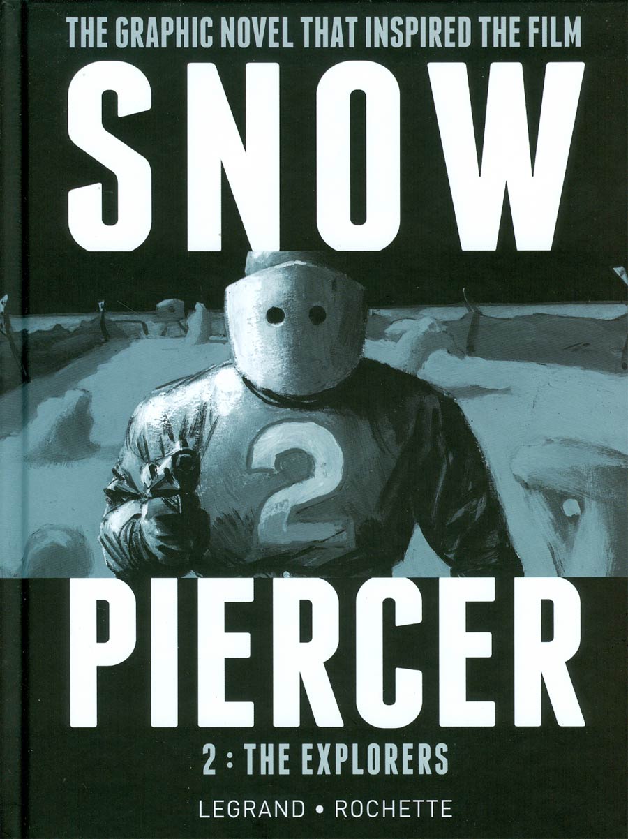 Snowpiercer Vol 2 The Explorers HC