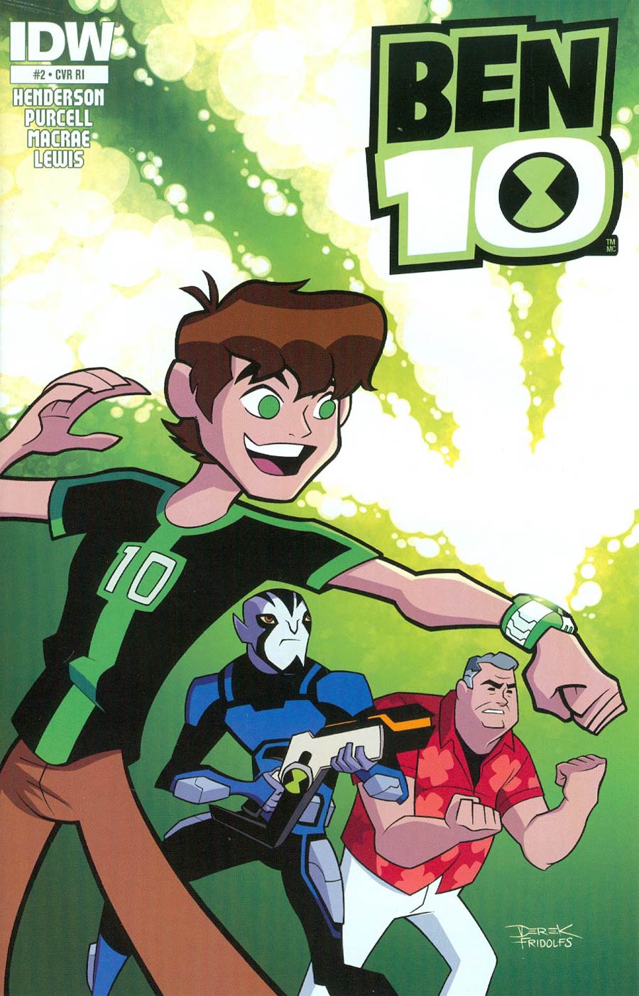 Ben 10 #2 Cover C Incentive Derek Fridolfs Variant Cover