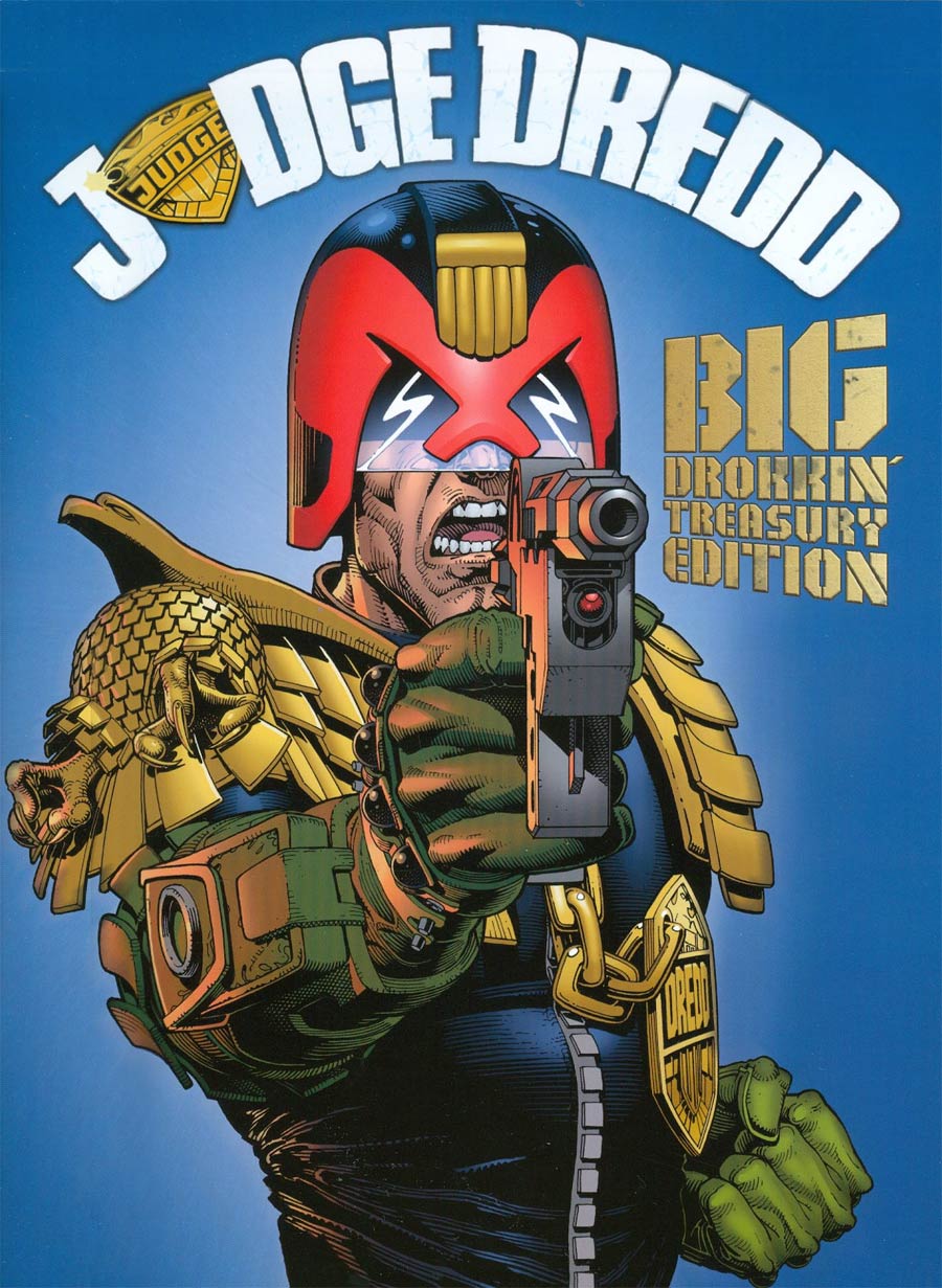 Judge Dredd Big Drokkin Treasury Edition