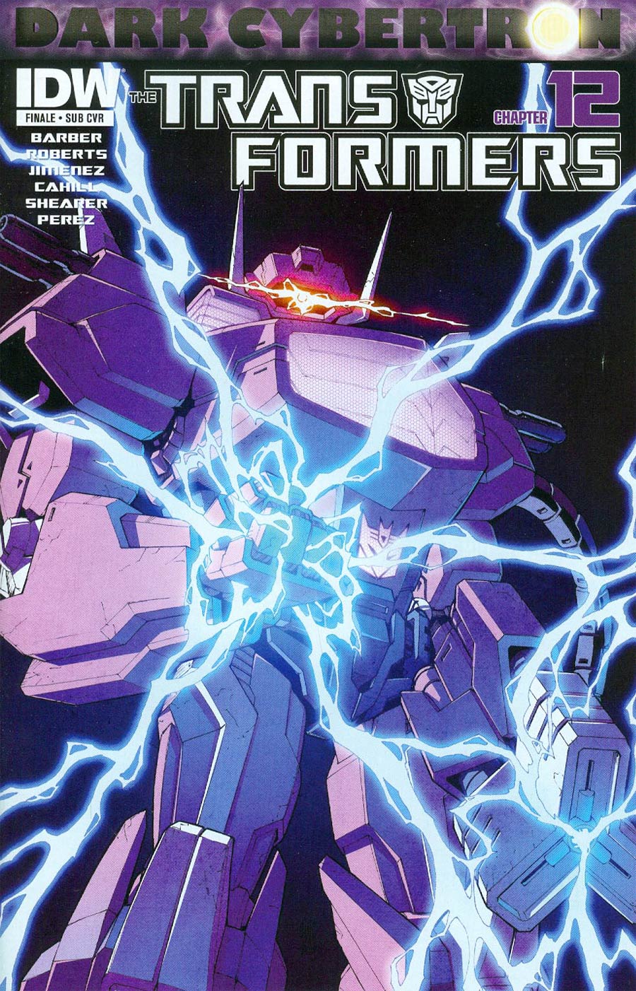 Transformers Dark Cybertron Finale Cover B Variant Casey W Coller Subscription Cover (Dark Cybertron Part 12)