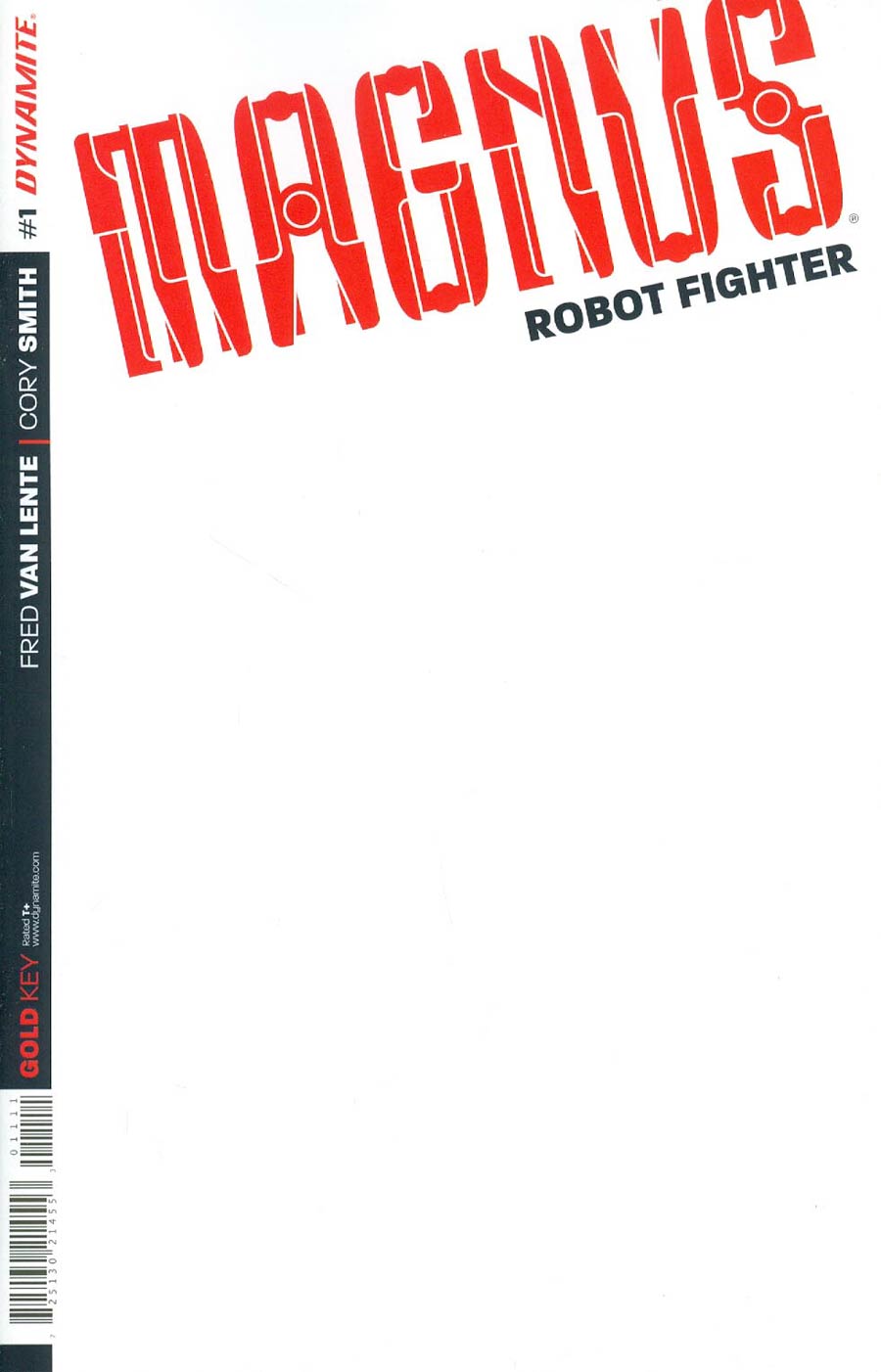 Magnus Robot Fighter Vol 4 #1 Cover C Variant Blank Authentix Cover