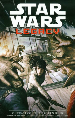Star Wars Legacy II Vol 2 Outcasts Of The Broken Ring TP