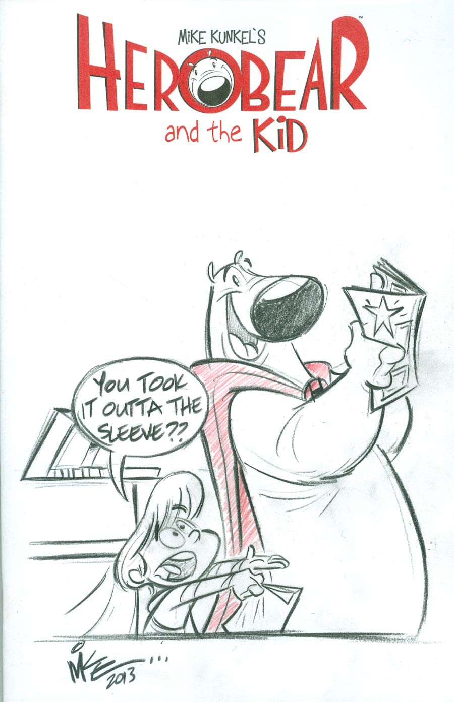 Herobear And The Kid Special #1 Cover D Incentive Mike Kunkel Original Hand-Drawn Sketch Variant Cover