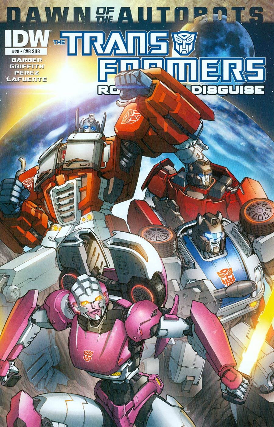 Transformers Robots In Disguise #28 Cover B Variant Andrew Griffith Subscription Cover (Dawn Of The Autobots Tie-In)