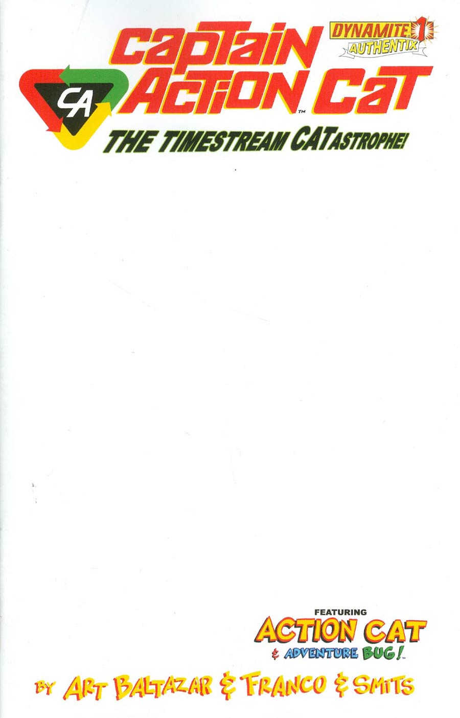 Captain Action Cat Timestream Catastrophe #1 Cover B Variant Blank Authentix Cover