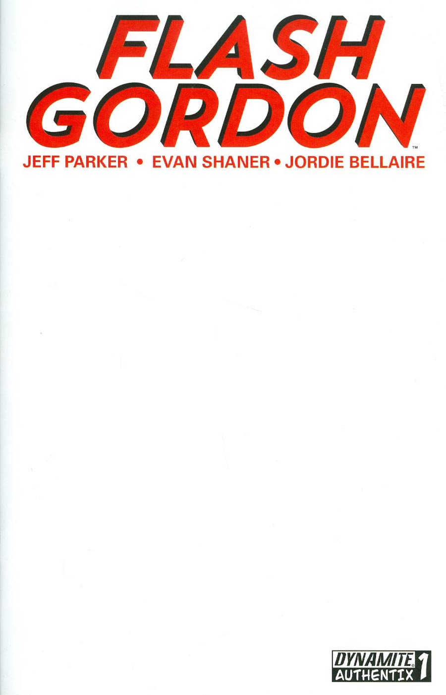Flash Gordon Vol 7 #1 Cover G Variant Blank Authentix Cover
