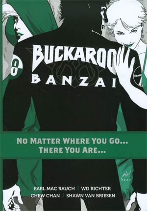 Buckaroo Banzai Vol 2 No Matter Where You Go There You Are TP