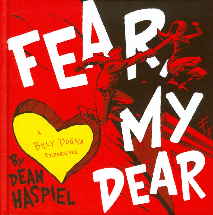 Fear My Dear A Billy Dogma Experience HC