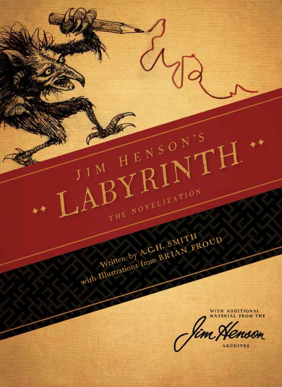 Jim Hensons Labyrinth The Novelization HC