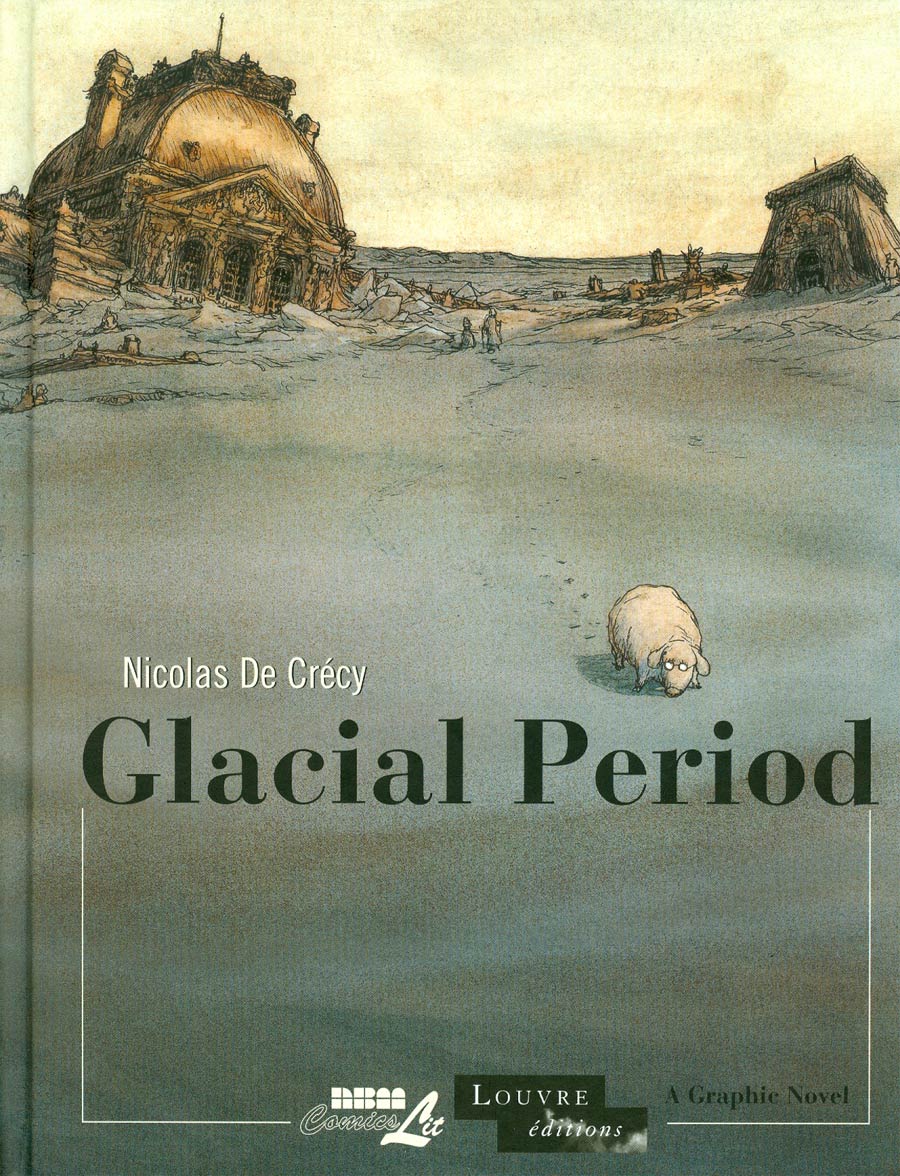 Glacial Period Expanded Edition HC