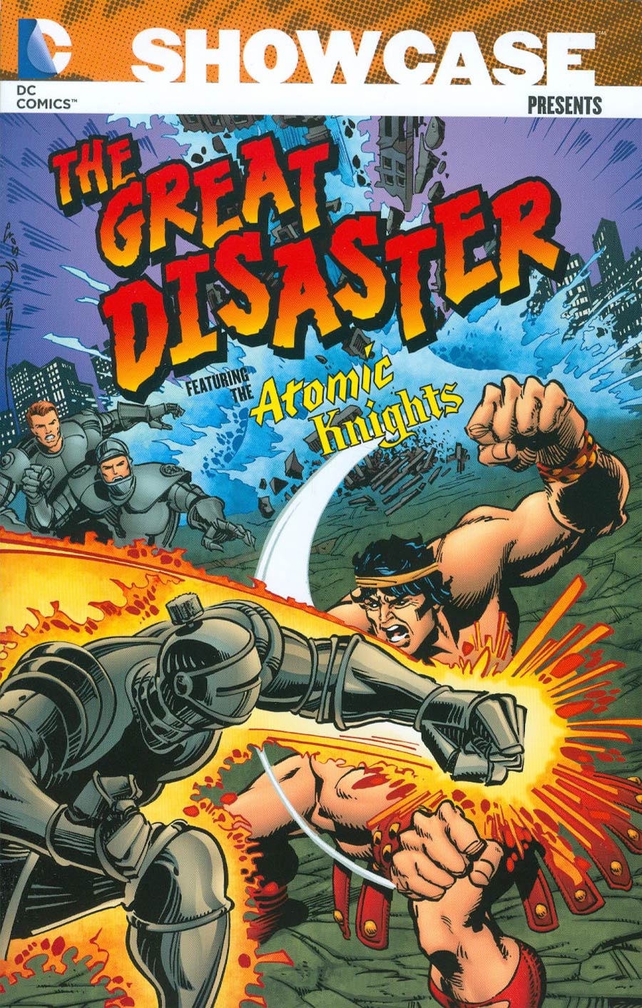 Showcase Presents Great Disaster Featuring The Atomic Knights TP