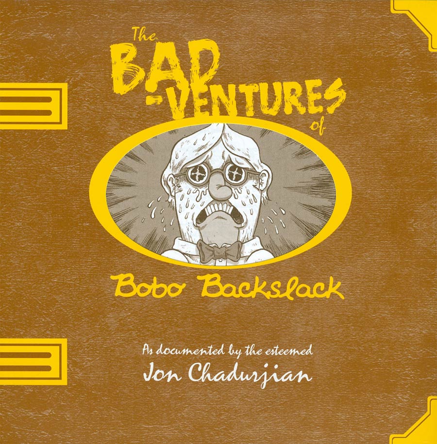 Bad-Ventures Of Bobo Backslack GN