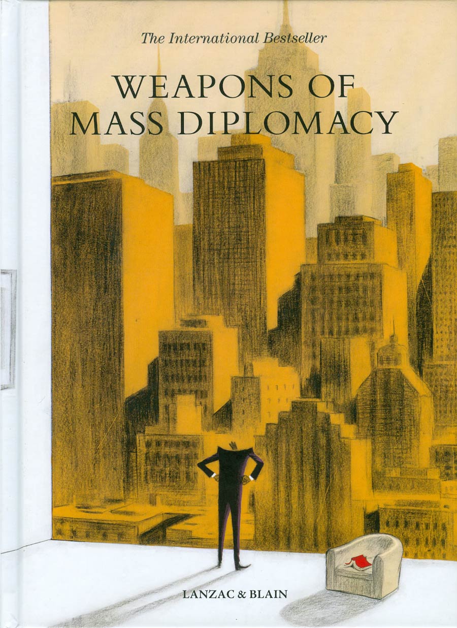 Weapons Of Mass Diplomacy HC
