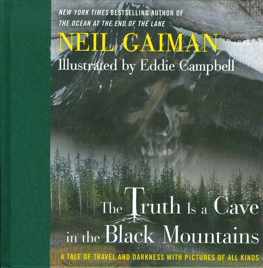 Neil Gaiman Truth Is A Cave In The Black Mountains Illustrated HC