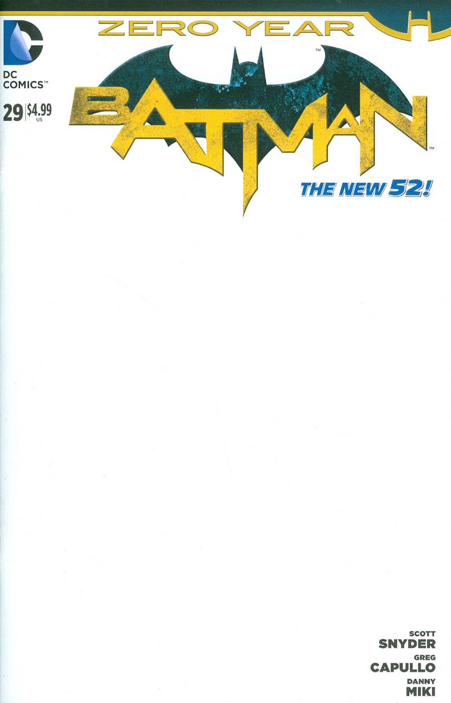 Batman Vol 2 #29 Cover D Variant Blank Cover (Zero Year Tie-In)